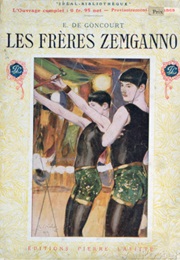 The Zemganno Brothers (Edmond De Goncourt)