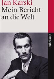 Mein Bericht an Die Welt (Jan Karski)