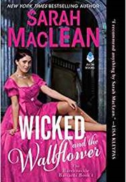 Wicked and the Wallflower (Sarah MacLean)