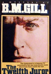 The Twelfth Juror (B.M. Gill)