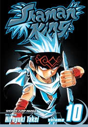 Shaman King Volume 10 (Hiroyuki Takei)