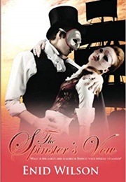 The Spinster's Vow: A Spicy Retelling of Mrs. Darcy's Journey to Love (Enid Wilson)