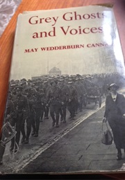 Grey Ghosts and Voices (May Wedderburn Cannan)