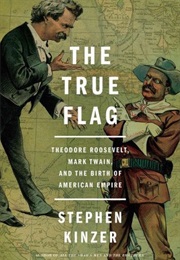 The True Flag (Stephen Kinzer)
