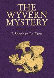 The Wyvern Mystery (Sheridan Le Fanu)