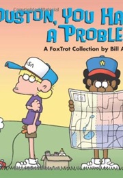 Houston, You Have a Problem (Bill Amend)