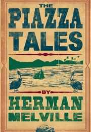 The Piazza Tales (Herman Melville)