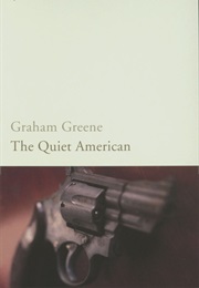 The Quiet American (Graham Greene)