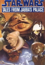 Star Wars: Tales From Jabba's Palace (Various Authors)