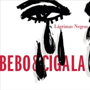 Bebo &amp; Cigala - Lágrimas Negras