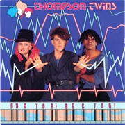 Doctor! Doctor! - Thompson Twins