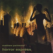 Matthew Parmenter - Horror Express
