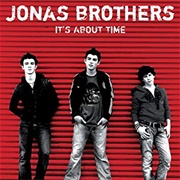 The Jonas Brothers - It&#39;s About Time