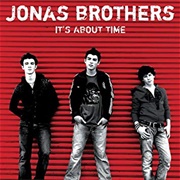 The Jonas Brothers - It's About Time