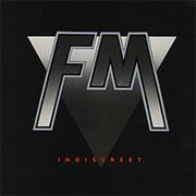 FM : Indiscreet.
