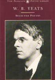 Selected Poetry (W. B. Yeats)