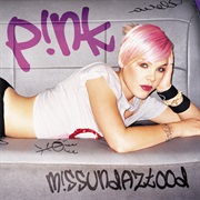 P!Nk Missundaztood