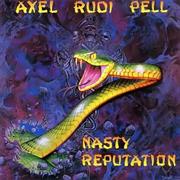Axel Rudi Pell Nasty Reputation