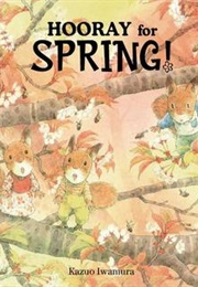 Hooray for Spring (Kazuo Iwamura)