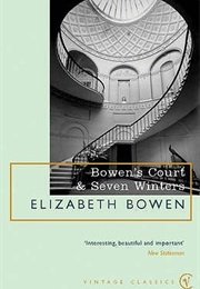 Bowen&#39;s Court &amp; Seven Winters (Elizabeth Bowen)