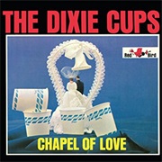 The Dixie Cups - Chapel of Love (1964)