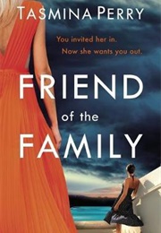 Friend of the Family (Tasmina Perry)
