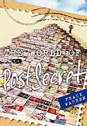 The World of Postsecret (Frank Warren)