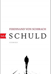 Schuld (Ferdinand Von Schirach)