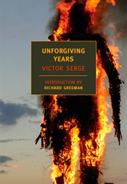Unforgiving Years (Victor Serge)