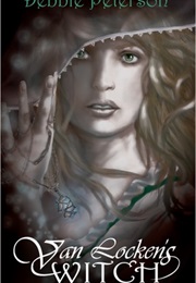 Van Locken's Witch (Debbie Peterson)