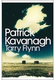 Tarry Flynn (Patrick Kavanagh)