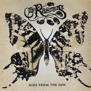 The Rasmus Hide From the Sun
