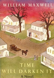 Time Will Darken It (William Maxwell)
