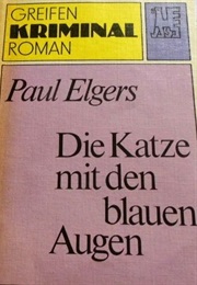 The Cat With the Blue Eyes (Paul Elgers)