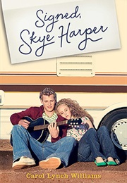 Signed, Skye Harper (Carol Lynch Williams)
