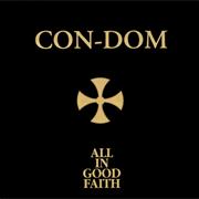 Con Dom - All in Good Faith