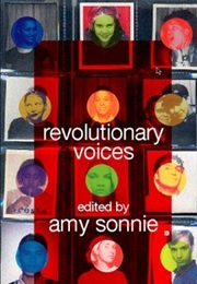 Revolutionary Voices: A Multicultural Queer Youth Anthology (Amy Sonnie)