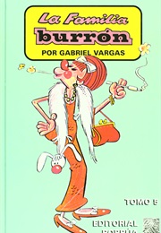 The Burrón Family (Gabriel Vargas)