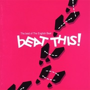 The English Beat - Beat This! the Best of the Beat