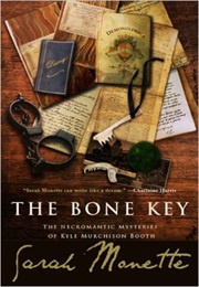 The Bone Key (Sarah Monette)