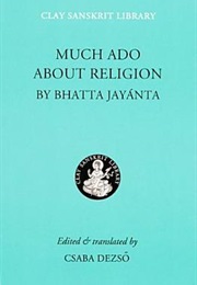 Much Ado About Religion (Jayanta Bhatta)