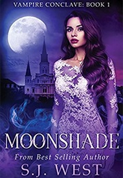Moonshade (S.J. West)