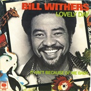 Lovely Day - Bill Withers