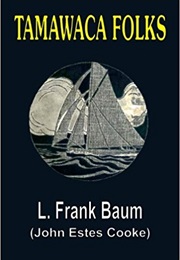 Tamawaca Folks (L. Frank Baum)