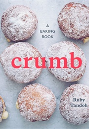 Crumb: A Baking Book (Ruby Tandoh)