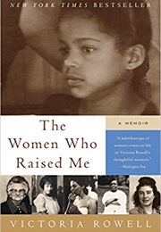 The Women Who Raised Me (Victoria Rowell)