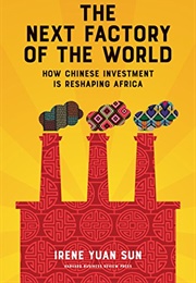 The Next Factory of the World (Irene Yuan)