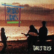 Say Hello 2 Heaven - Temple of the Dog