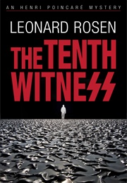 The Tenth Witness (Leonard Rosen)