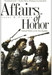 Affairs of Honor (Joanne Freeman)